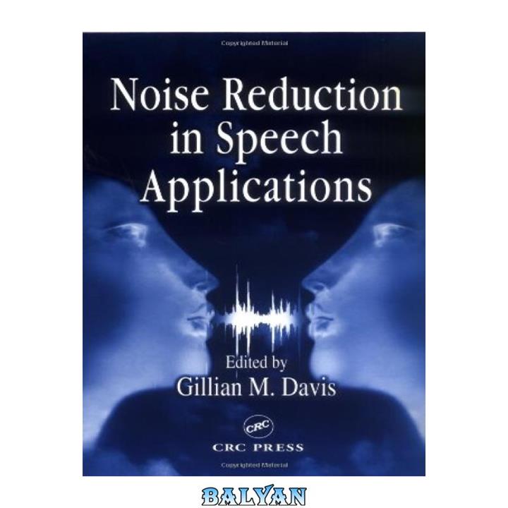 دانلود کتاب Noise Reduction in Speech Applications